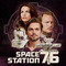 SPACE STATION 76